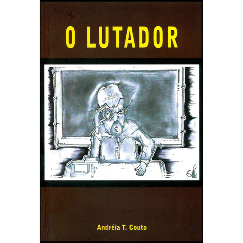 O LUTADOR