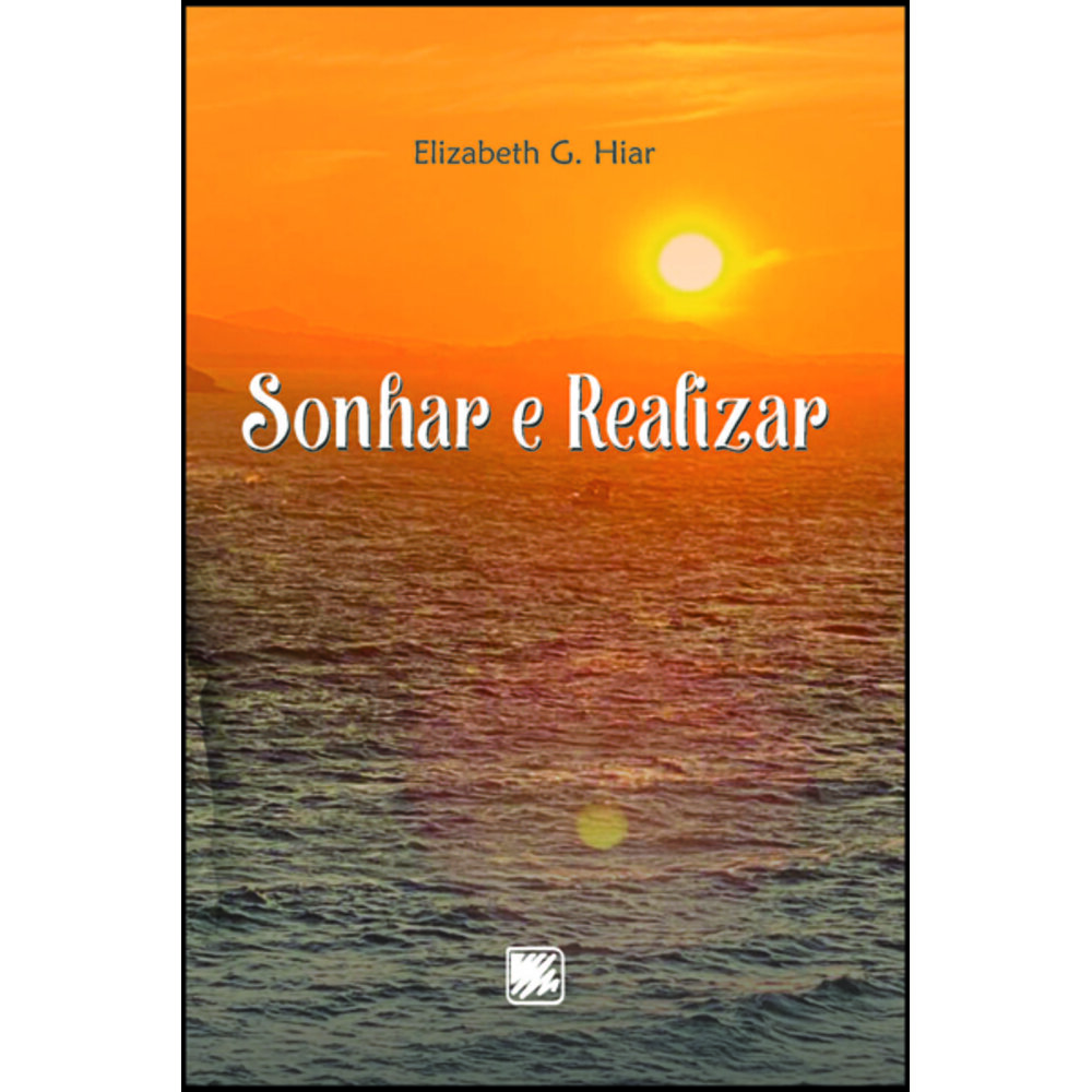 SONHAR E REALIZAR