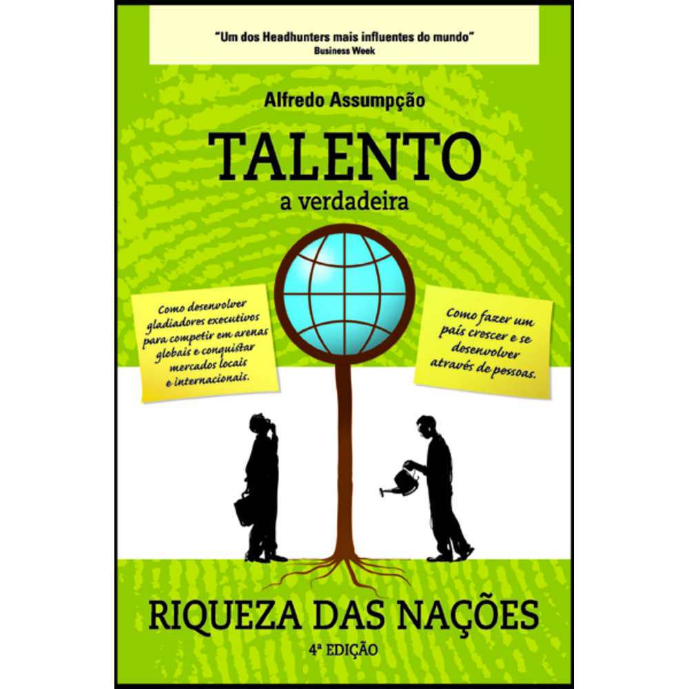 TALENTO, A VERDADEIRA RIQUEZA DAS NAÇÕES
