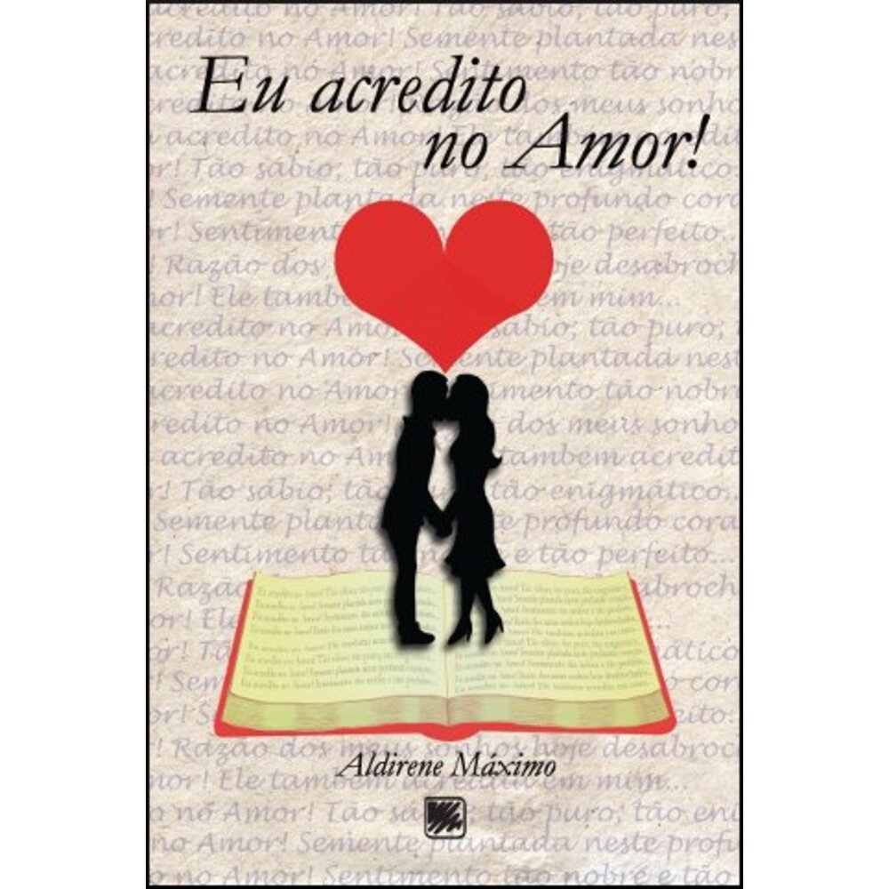 EU ACREDITO NO AMOR!