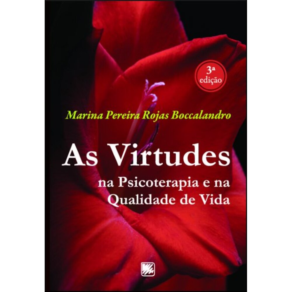 AS VIRTUDES NA PSICOTERAPIA E NA QUALIDADE DE VIDA